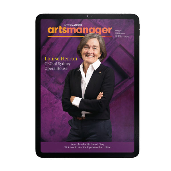 International Arts Manager cover including Louise Herron, CEO of Sydney Opera House
